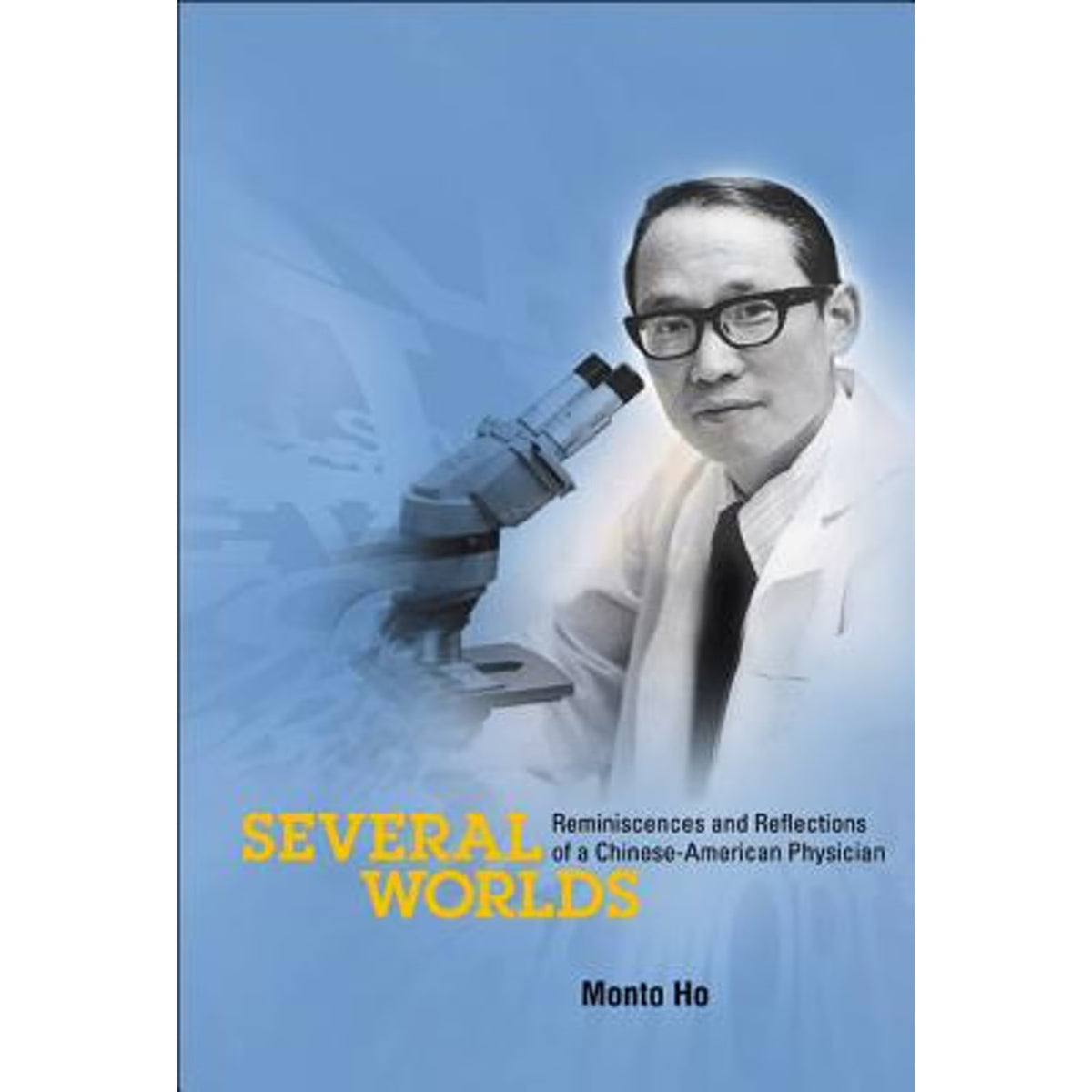 Reminiscences and Reflections of a Chinese-American Physician K97245